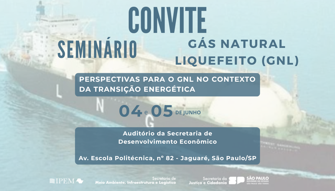 São Paulo sedia Seminário sobre Gás Natural Liquefeito com foco na transição energética